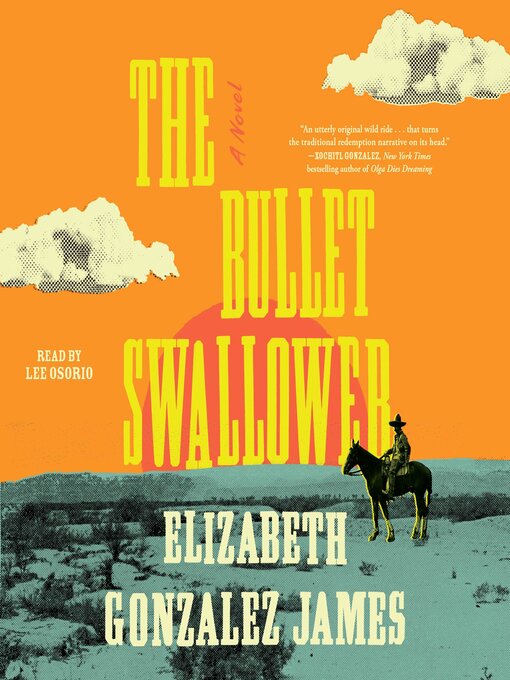 Title details for The Bullet Swallower by Elizabeth Gonzalez James - Wait list
